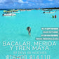 Bacalar, Mérida y Tren Maya- Desde Monterrey