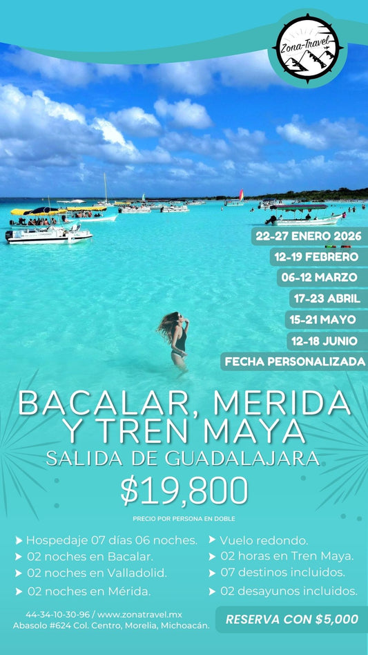 Bacalar, Tren Maya y Mérida - GDL