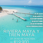 Riviera Maya y Tren Maya - Desde GDL