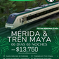 Mérida y Tren Maya - desde CDMX