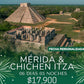 Merida y Chichen Itza